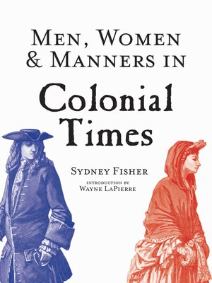 cover image of Men, Women & Manners in Colonial Times